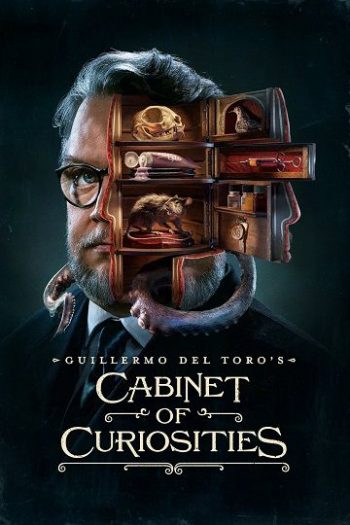 دانلود سریال Guillermo del Toro’s Cabinet of Curiosities