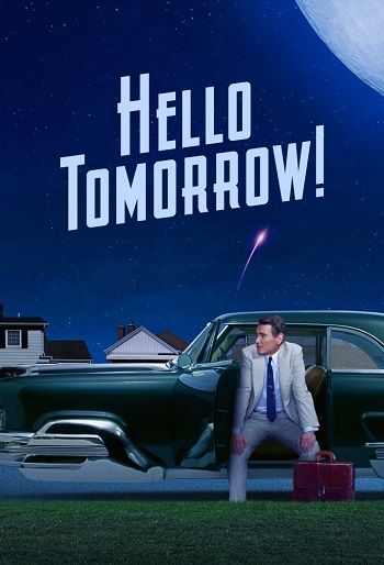 دانلود سریال !Hello Tomorrow