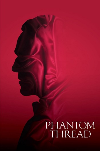 دانلود فیلم 2017 Phantom Thread